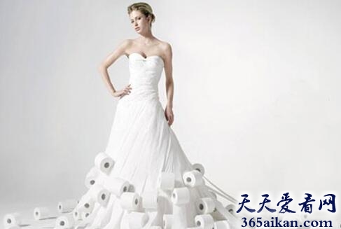 世界上最奇葩的婚纱，厕纸婚纱您会穿吗？